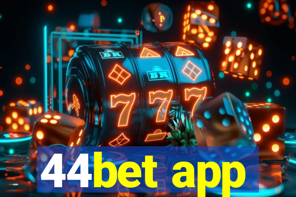 44bet app